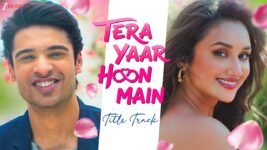 Tera Yaar Hoon Main (Title Track) Lyrics – Sachet Tandon | Payal Dev