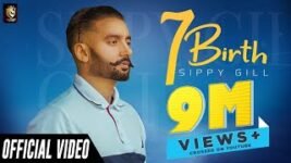 7 BIRTH SONG LYRICS SIPPY GILL | PUNJABI
