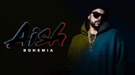 AISH LYRICS  BOHEMIA | RAP