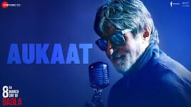 AUKAAT LYRICS – Badla | Amitabh Bachchan