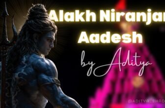 Alakh Niranjan Lyrics – Aditya | Hindi Song