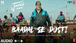 Baadal Se Dosti Lyrics – Jhund | Amitabh Bachchan | Bollywood song