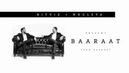 Baaraat Lyrics – Ritviz x Nucleya | Hindi song