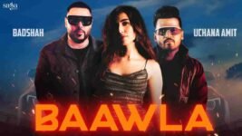Baawla Lyrics – Badshah x Uchana Amit | Hindi song