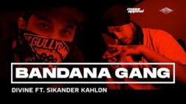 Bandana Gang Lyrics Divine Ft Sikander Kahlon