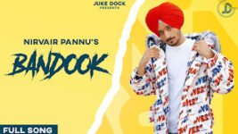 Bandook Lyrics Nirvair Pannu | Deep Royce | Punjabi Song