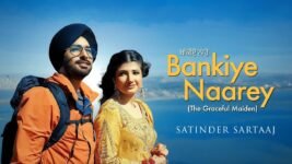 Bankiye Naarey Lyrics – Satinder Sartaaj | Punjabi Song