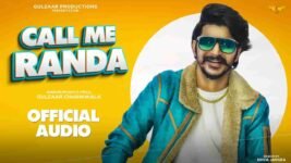 Call Me Randa Lyrics – Gulzaar Chhaniwala | Haryanvi song