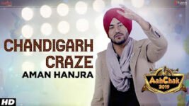 Chandigarh Craze Lyrics – Aman Hanjra