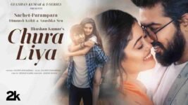 Chura Liya Lyrics – Sachet Parampara | Hindi Song