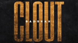 Clout Lyrics Badshah | The Power Of Dreams | Hindi Rap