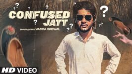 Confused Jatt Lyrics Vadda Grewal