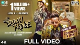 Crown Prince Lyrics Jazzy B x Bohemia | Punjabi Song
