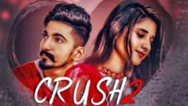 Crush 2 Lyrics – Nishant Rana | Neetu Bhalla