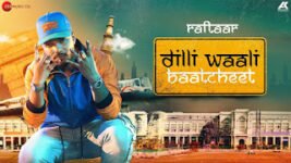DILLI WALI BAATCHEET LYRICS – Raftaar