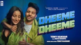 Dheeme Dheeme Lyrics – Tony Kakkar | Neha Sharma