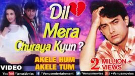 Dil Mera Churaya Kyun Lyrics – Akele Hum Akele Tum | Bollywood song