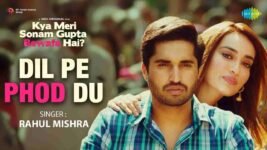 Dil Pe Phod Du Lyrics – Rahul Mishra | Bollywood song