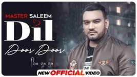 Dil Door Door Lyrics – Master Saleem | Punjabi song