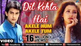 Dil Kehta Hai Lyrics – Akele Hum Akele Tum | Bollywood song