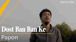 Dost Ban Ban Ke Lyrics – Papon | Hindi song