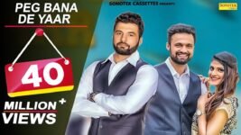 Ek Peg Bana De Yaar Lyrics – Harry Dagar | HARYANVI