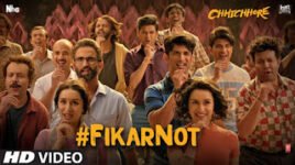 FIKAR NOT LYRICS – Chhichore