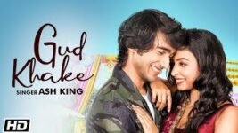 GUD KHAKE SONG LYRICS ASH KING | PRATEEKSHA SRIVASTAVA