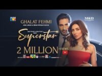 Ghalat Fehmi Lyrics – Superstar | Pakistani Movie 2019