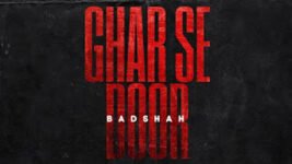 Ghar Se Door Lyrics Badshah | The Power Of Dreams | Hindi Rap