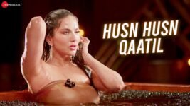Husn Husn Qaatil Lyrics Sunny Leone | Srishti Bhandari