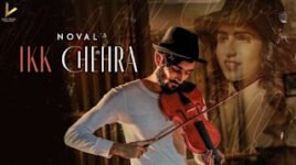 Ikk Chehra Lyrics – Noval | Apar