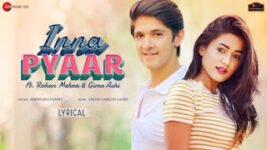 Inna Pyaar Lyrics Harry Arora Ft Rohan Mehra x Gima Ashi