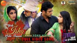 Ishq Nahi Aasaan Lyrics – Guddan Tumse Na Ho Payega | Sonu Nigam