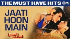 Jaati Hoon Main Lyrics Karan Arjun | Shahrukh Khan x Kajol
