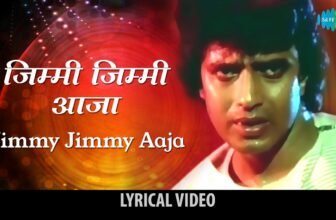 Jimmy Jimmy Aaja Lyrics In Hindi Disco Dancer | Mithun Chakraborty