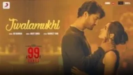 JWALAMUKHI Lyrics – 99 Songs | Arijit Singh