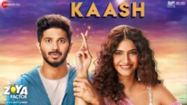 KAASH LYRICS – The Zoya Factor