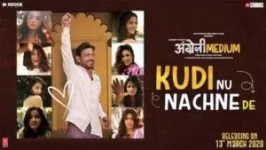 KUDI NU NACHNE DE LYRICS ANGREZI MEDIUM | SACHIN JIGAR