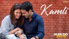 Kamli Lyrics – Hum Do Hamare Do | Jubin Nautiyal | Bollywood song