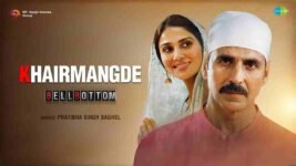 Khair Mangde Lyrics – Bellbottom | Pratibha Singh Baghel | Bollywood song