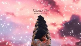 Khone Do Lyrics – Prateek Kuhad | Hindi song
