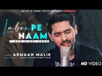 Labon Pe Naam Lyrics – Radhe Shyam | Bollywood song