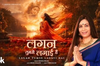 Lagan Tumse Lagayi Hai Lyrics – Meenal Nigam | bhajan