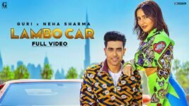 Lambo Car Lyrics Guri X Simar Kaur Ft Neha Sharma