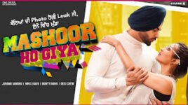 MASHOOR HO GIYA LYRICS Jordan Sandhu