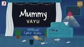 MUMMY SONG LYRICS VAYU | MOTHERS DAY SPECIAL