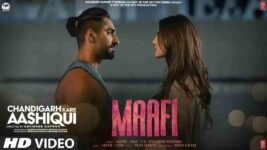 Maafi Lyrics – Chandigarh Kare Aashiqui | Ayushmann Khurrana | Bollywood song