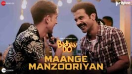 Maange Manzooriyan Lyrics – Badhaai Do | Bollywood song