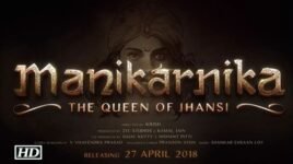 Manikarnika: The Queen of Jhansi – All Songs Lyrics | Videos | Trailers